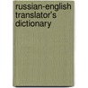 Russian-English Translator's Dictionary by Claudia Vedeneeva