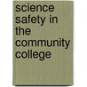 Science Safety In The Community College by Juliana Texley