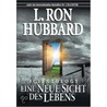 Scientology. Eine Neue Sicht des Lebens by Laffayette Ron Hubbard