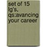 Set Of 15 Lg's, Qs:Avancing Your Career