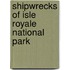 Shipwrecks of Isle Royale National Park