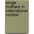 Single Mothers In International Context