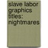 Slave Labor Graphics Titles: Nightmares