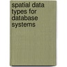 Spatial Data Types For Database Systems door M. Schneider