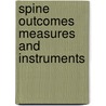 Spine Outcomes Measures And Instruments by Joseph R. Dettori