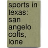Sports In Texas: San Angelo Colts, Lone by Source Wikipedia