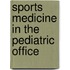 Sports Medicine In The Pediatric Office
