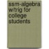 Ssm-Algebra W/Trig For College Students