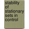 Stability of Stationary Sets in Control door V.A. Yakubovich