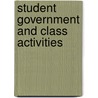Student Government And Class Activities door Joann Vaars