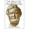 T.H. White's The "Once And Future King" door Elisabeth Brewer