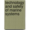 Technology And Safety Of Marine Systems door Jin Wang
