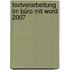 Textverarbeitung im Büro mit Word 2007