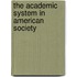 The Academic System In American Society