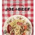The Art Of Living According To Joe Beef