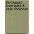The Biggest Loser Quick & Easy Cookbook