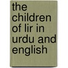 The Children Of Lir In Urdu And English by Dawn Casey