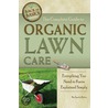 The Complete Guide to Organic Lawn Care door Sandy Baker