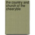 The Country And Church Of The Cheeryble