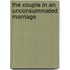 The Couple In An Unconsummated Marriage