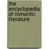 The Encyclopedia Of Romantic Literature
