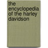 The Encyclopedia Of The Harley Davidson door Peter Henshaw