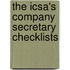 The Icsa's Company Secretary Checklists