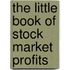 The Little Book Of Stock Market Profits