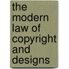 The Modern Law Of Copyright And Designs door Peter Prescott