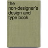 The Non-Designer's Design And Type Book by Robin Williams