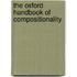 The Oxford Handbook Of Compositionality