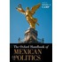 The Oxford Handbook Of Mexican Politics