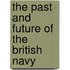 The Past And Future Of The British Navy