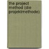 The Project Method (Die Projektmethode)