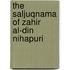 The Saljuqnama of Zahir Al-Din Nihapuri