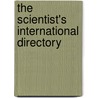 The Scientist's International Directory door Unknown Author