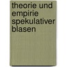 Theorie Und Empirie Spekulativer Blasen by Michael Schnabel