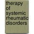 Therapy of Systemic Rheumatic Disorders