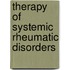 Therapy of Systemic Rheumatic Disorders