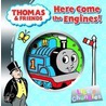 Thomas & Friends Here Come The Engines! by Britt Allcroft