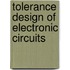 Tolerance Design Of Electronic Circuits