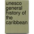 Unesco General History Of The Caribbean