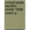 Unicef:state World's Childr 1998 Uswc P door Unicef