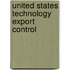 United States Technology Export Control