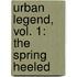 Urban Legend, Vol. 1: The Spring Heeled