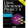 Using Microsoft Project 4.0 For Windows door Tim Pyron