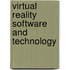 Virtual Reality Software and Technology