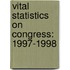 Vital Statistics On Congress: 1997-1998