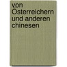 Von Österreichern und anderen Chinesen door Gerd Kaminski