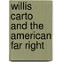 Willis Carto And The American Far Right